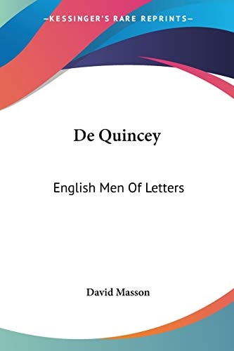 De Quincey: English Men Of Letters