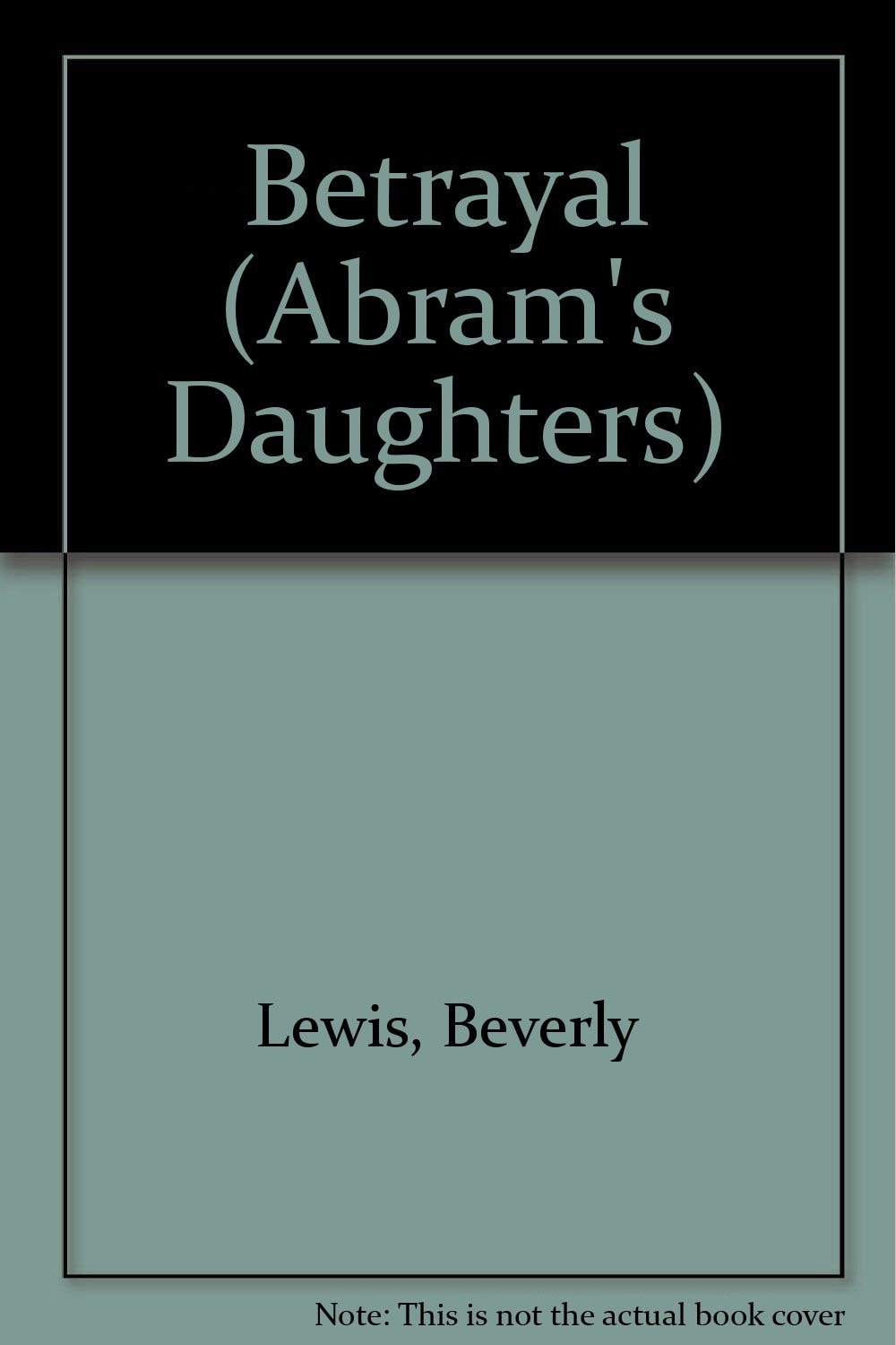 Betrayal (Abram's Daughters)