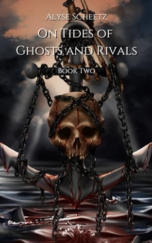 On Tides of Ghosts and Rivals (Tides of Secrets)