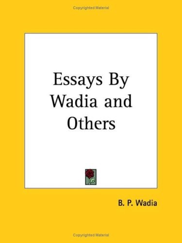 Essays By Wadia and Others