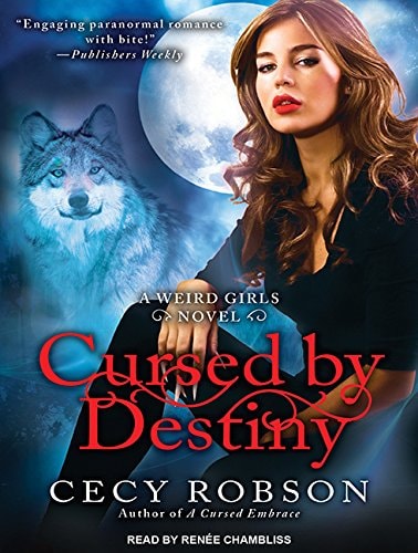 Cursed by Destiny (Weird Girls, 3)