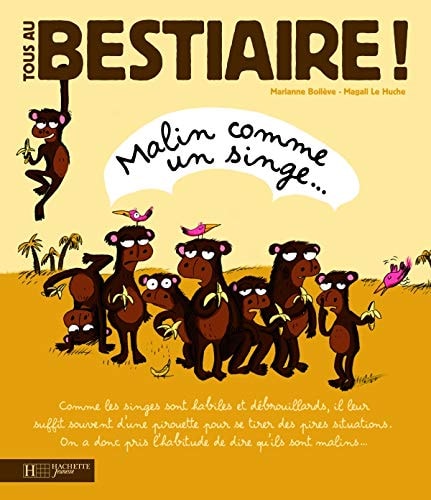 1 - Malin Comme Un Singe (Tous Au Bestiaire !) (French Edition)