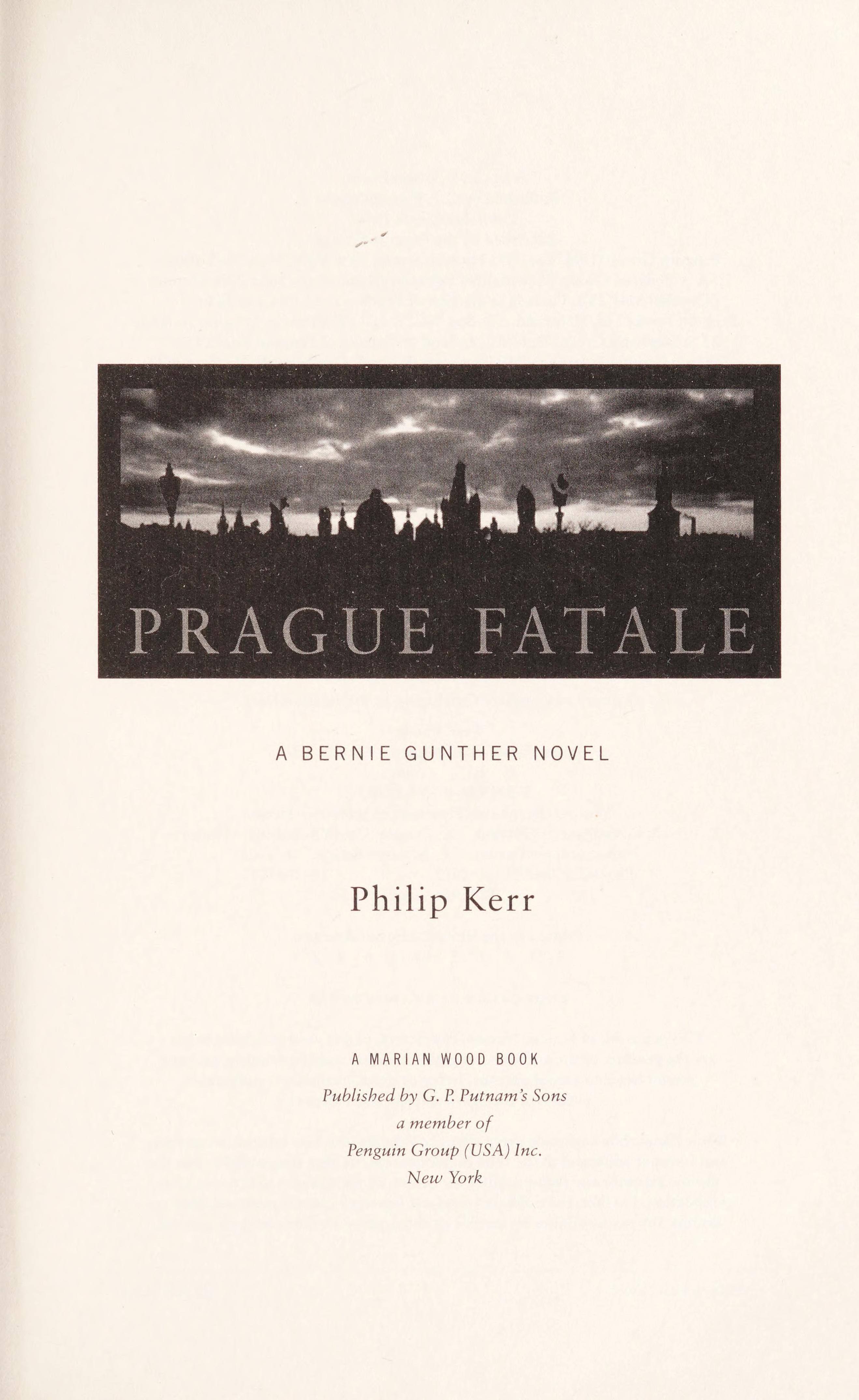 Prague Fatale (A Bernie Gunther Novel)