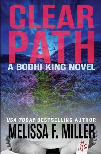 Clear Path (Bodhi King Novel)