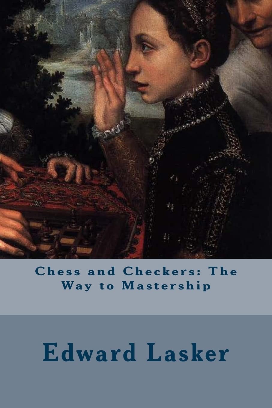 Chess and Checkers: The Way to Mastership