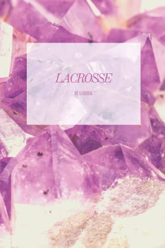 Lacrosse Playbook: Tracking List for Lacrosse Fans | Workbook for women | Purple Crystal Edition