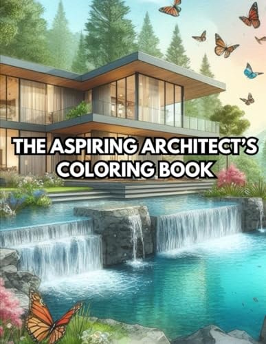 Aspiring Architect's Coloring Book: Creative architecture coloring book for kids