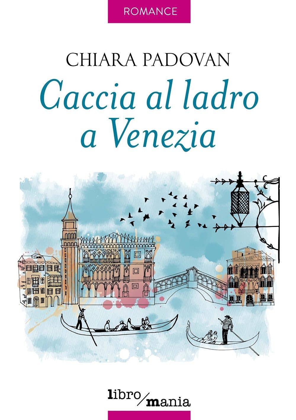 Caccia al ladro a Venezia (Italian Edition)