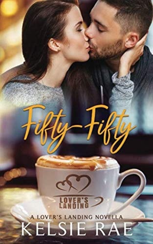 Fifty-Fifty: A Lover's Landing Novella