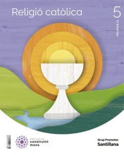 RELIGIO CATOLICA 5 PRIMARIA CONSTRUINT MONS