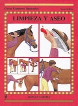 Limpieza y aseo (Guías ecuestres ilustradas) (Spanish Edition)