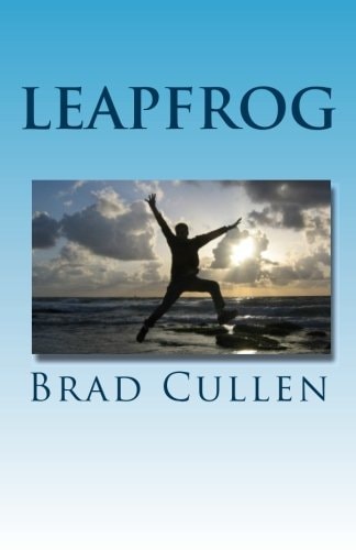 Leapfrog: The Story of a Journey to Connect with the Source of Everything