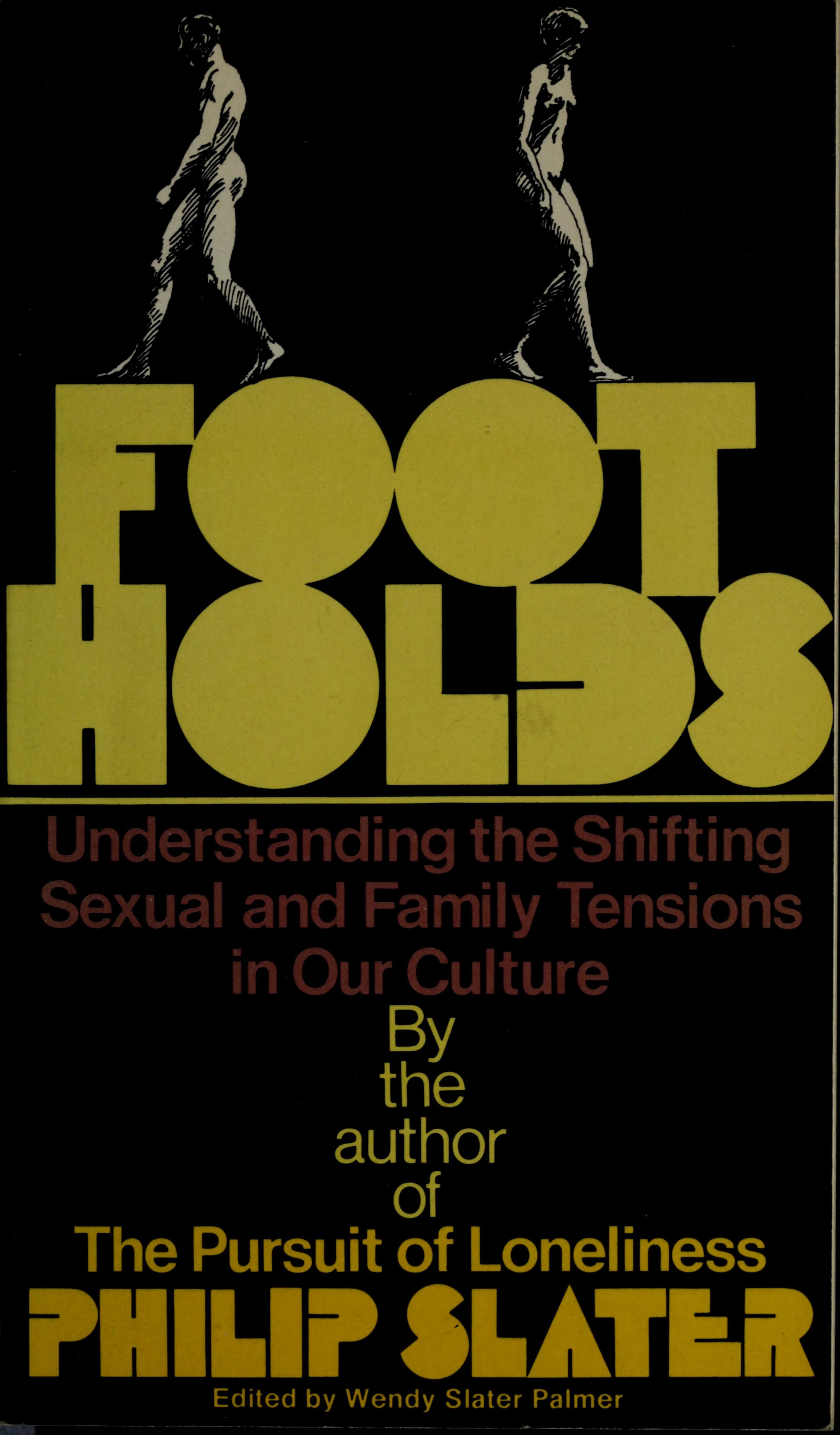 Footholds: Understanding the shifting family and sexual tensions in our culture