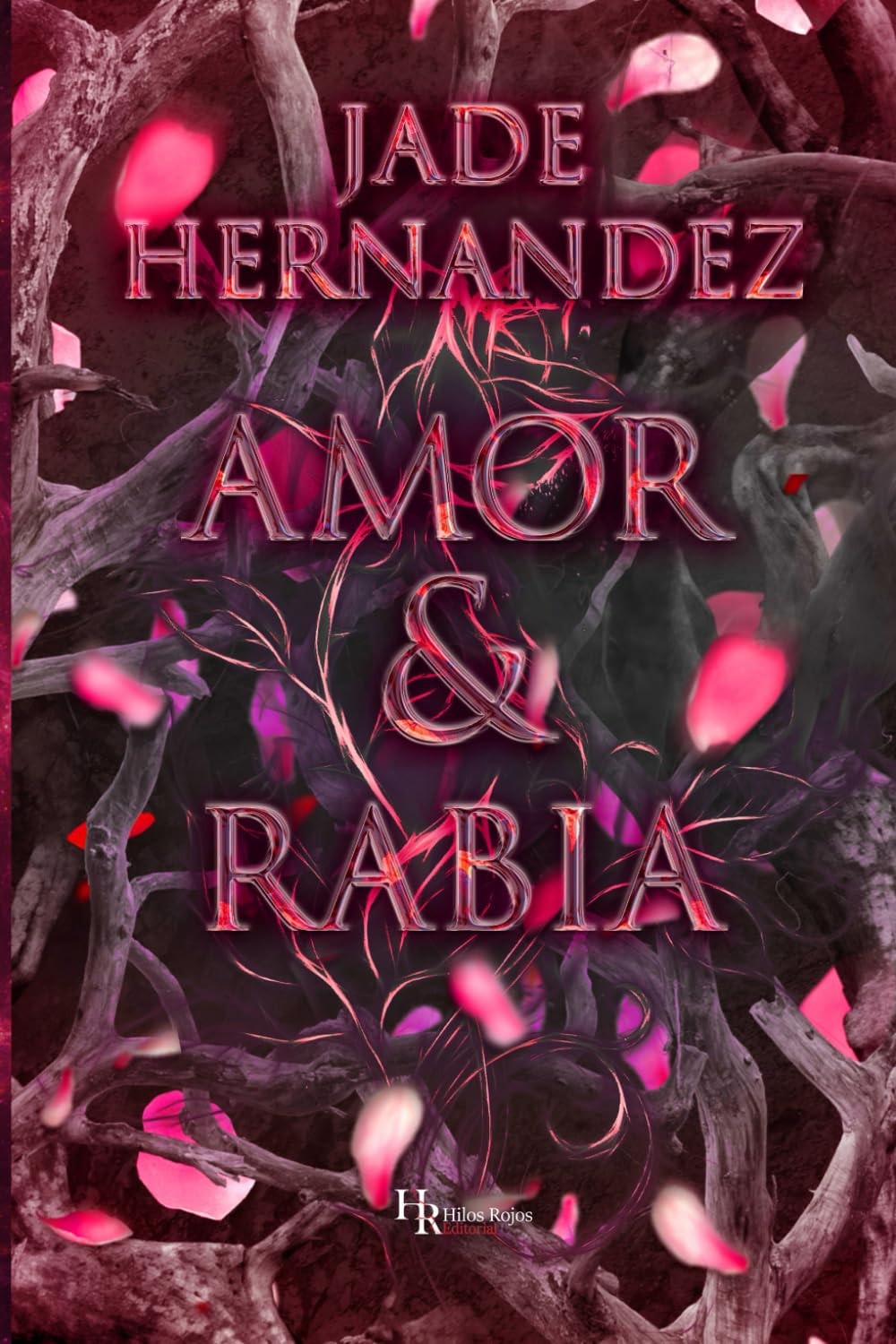 AMOR Y RABIA (Spanish Edition)