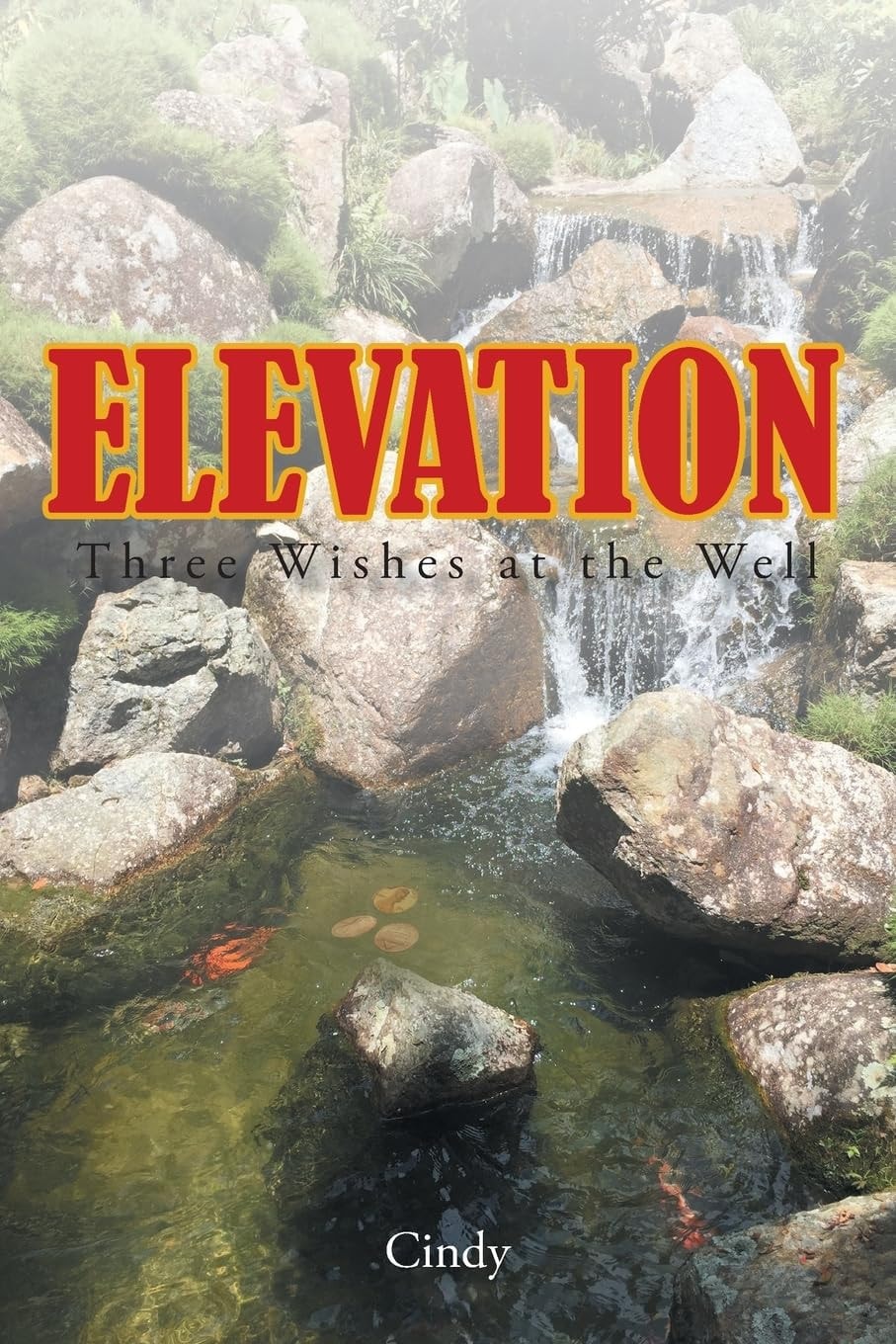 Elevation: Three Wishes at the Well