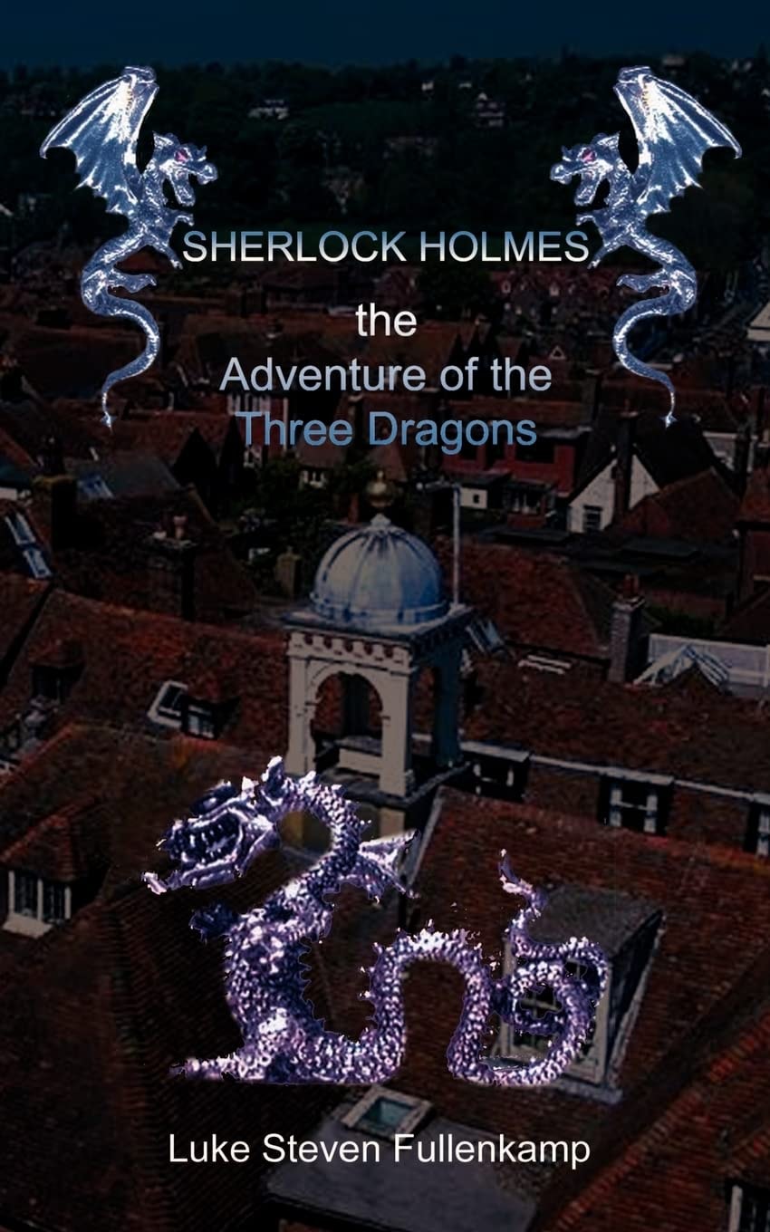 Sherlock Holmes and the Adventure of the Three Dragons (Adventures of Sherlock Holmes)