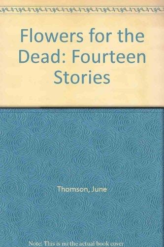 Flowers for the Dead and Other Stories