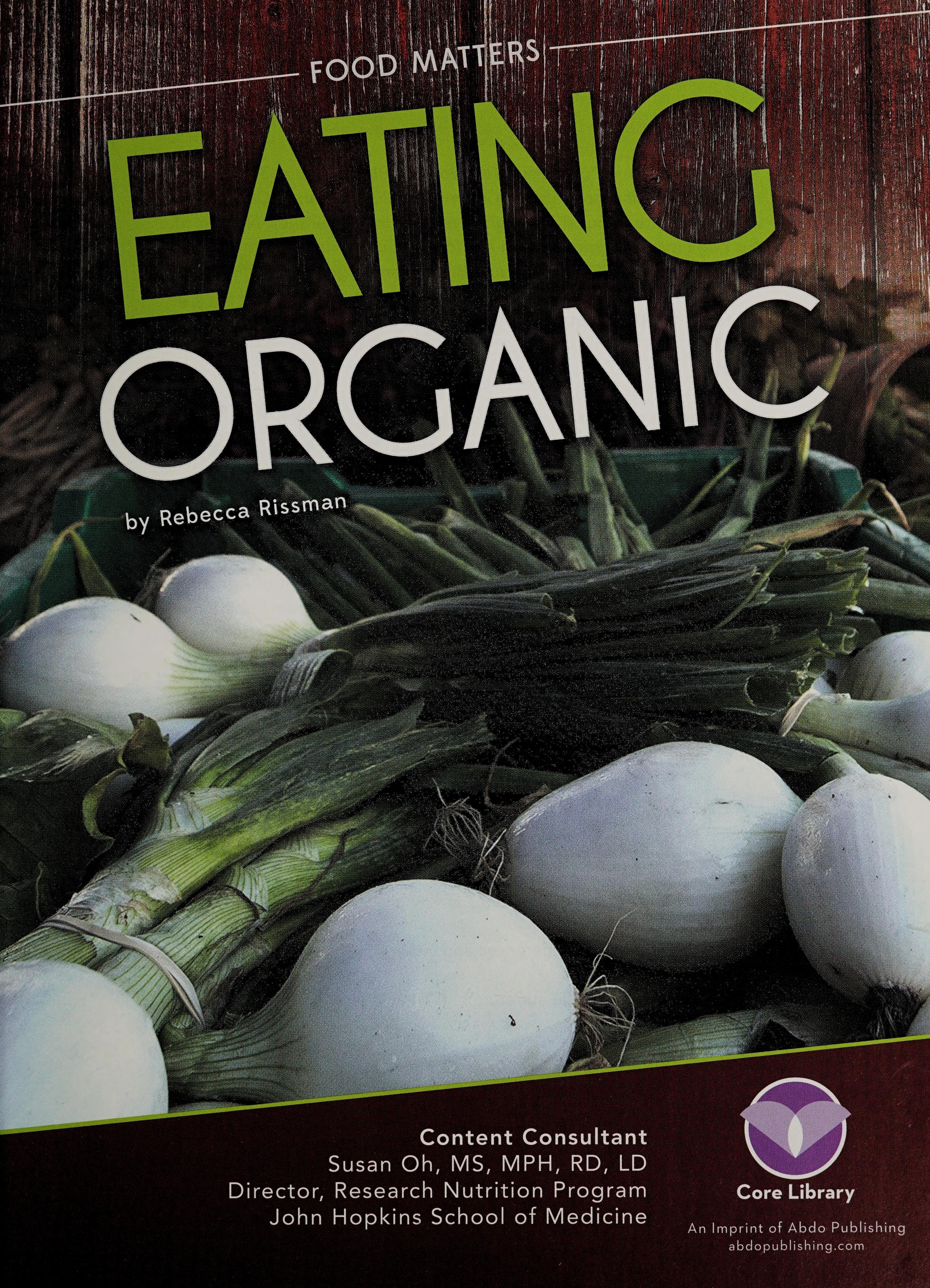Eating Organic (Food Matters)