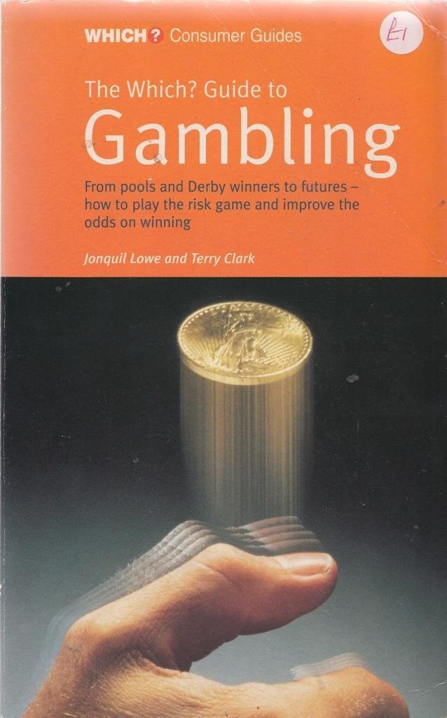 "Which?" Guide to Gambling ("Which?" Consumer Guides)