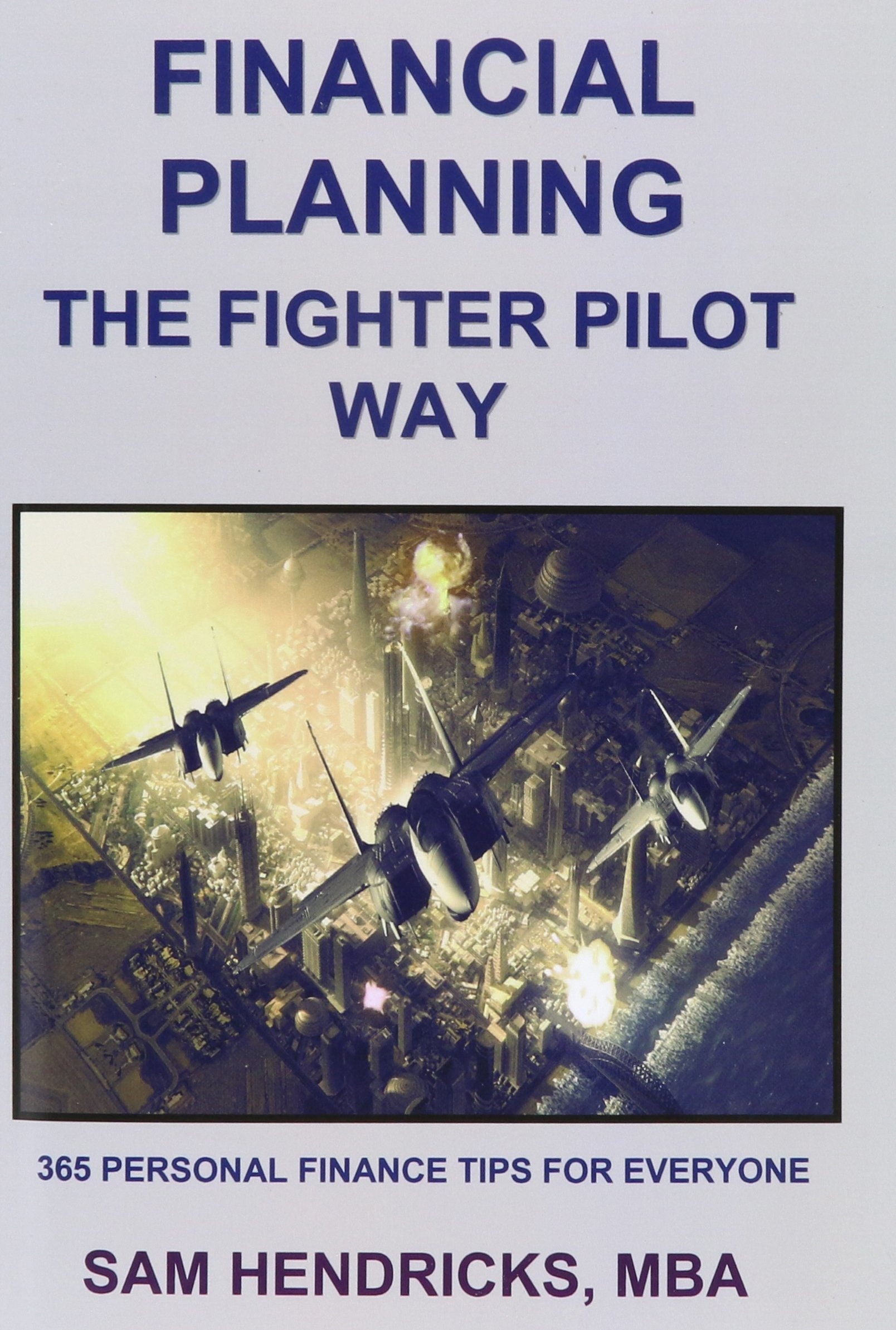 Financial Planning the Fighter Pilot Way