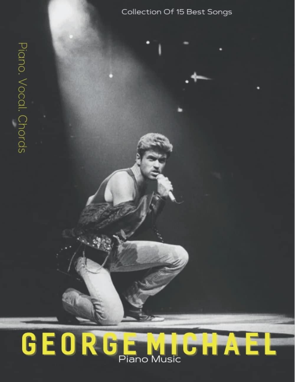 George Michael Piano Music: Careless Whisper, Faith, Wake Me Up Before You Go Go, Father Figure, I Want Your Sex, A Different Corner, Do They Know It's Christmas?...