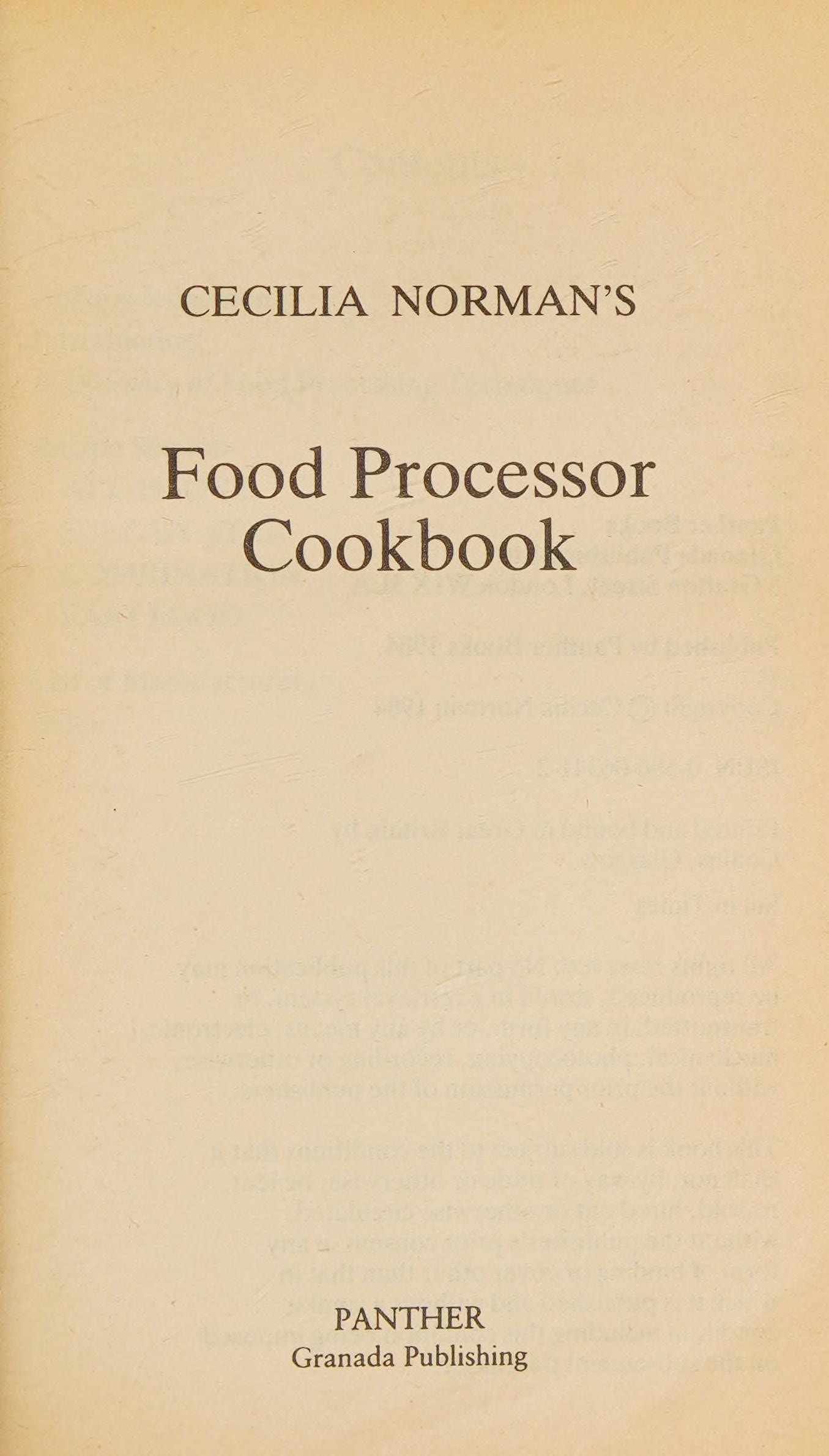 Cecilia Norman's Food Processor Cookbook