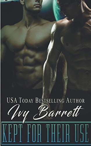 Kept for Their Use (Ventori Masters)