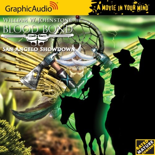 Blood Bond # 8 - San Angelo Showdown