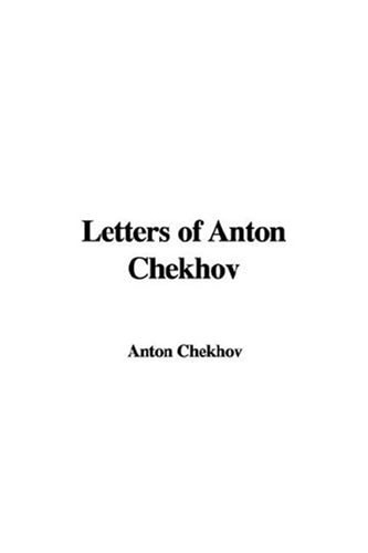 Letters of Anton Chekhov