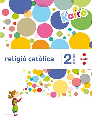 Religió catòlica. 2 Primària. Nou Kairé