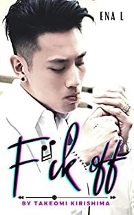 Fuck off (French Edition)