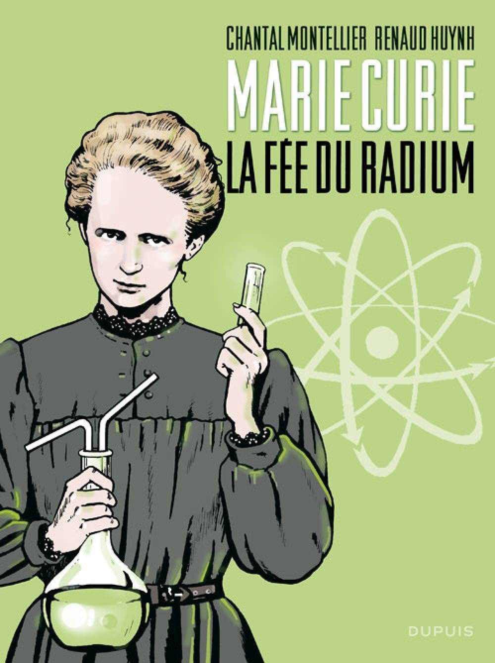 Biopic Marie Curie - Tome 1 - La fée du radium