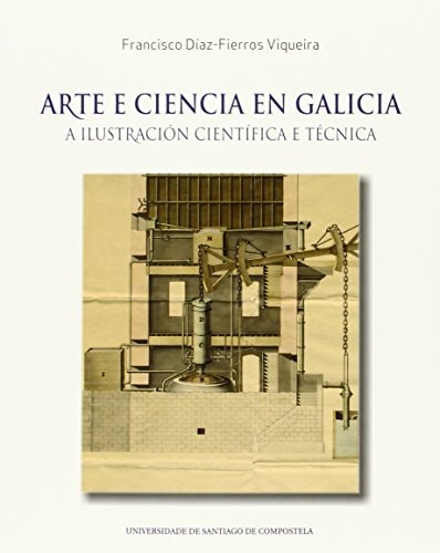 OP/349-Arte e ciencia en Galicia: A ilustración científica e técnica