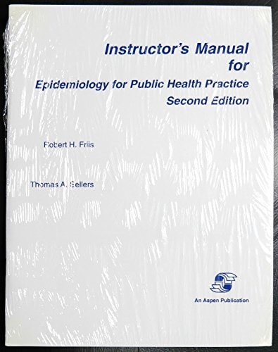 Epidemiology for Public Health Practice Instructor's Manual