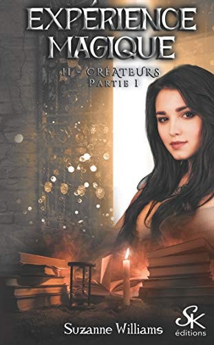 Expérience magique 2: Créateurs partie 1