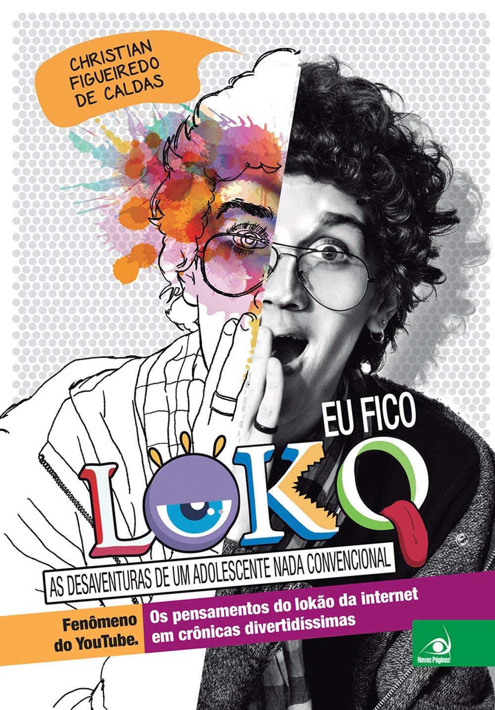 Eu Fico Loko 1 (Portuguese Edition)