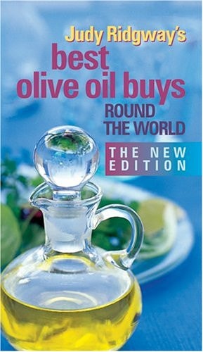 Judy Ridgway's Best Olive Oil Buys Round the World