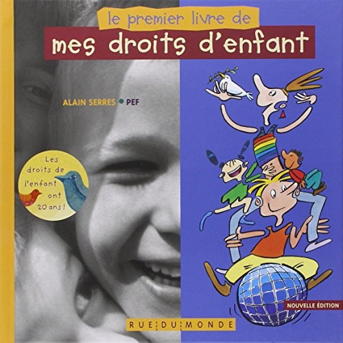 LE PREMIER LIVRE DE MES DROITS D'ENFANTS édition 2010