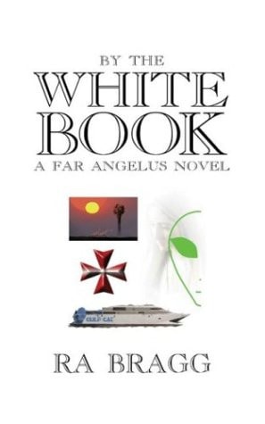 by the White Book: a Far Angelus Novel