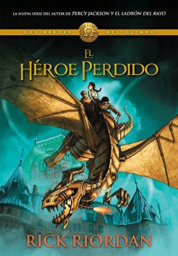 El héroe perdido / The Lost Hero (Los héroes del olimpo / Heroes of Olympus) (Spanish Edition)