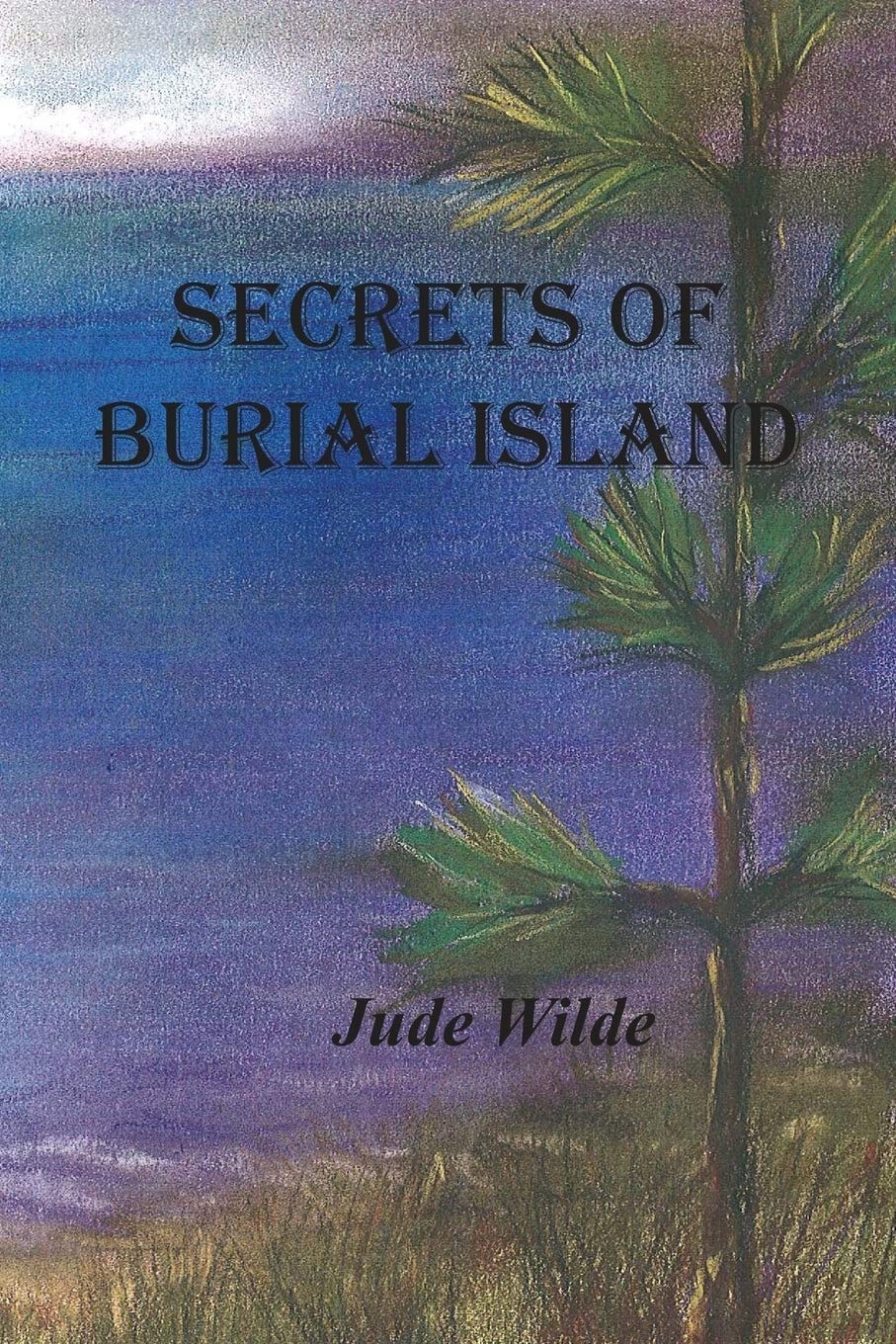 SECRETS OF BURIAL ISLAND (Prescient)