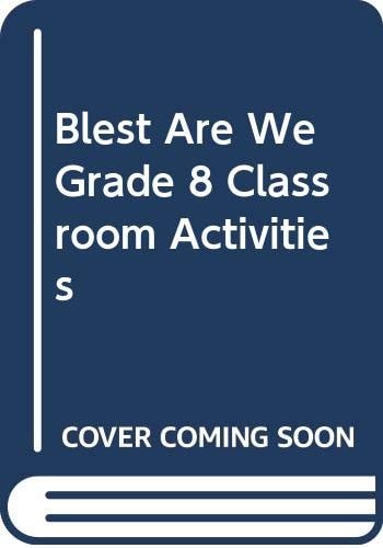 Blest Are We Grade 8 Classroom Activities