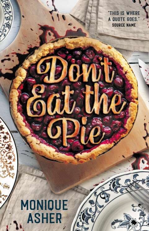 Don't Eat the Pie