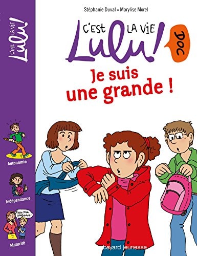 Je suis une grande (C'est la vie Lulu doc)