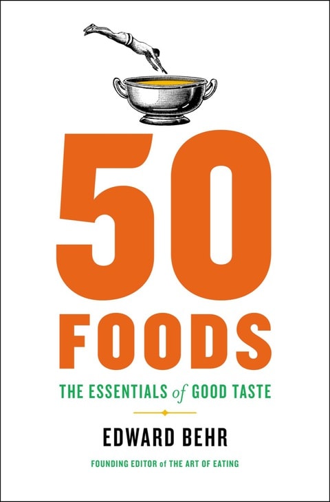 50 Foods: A Guide to Deliciousness