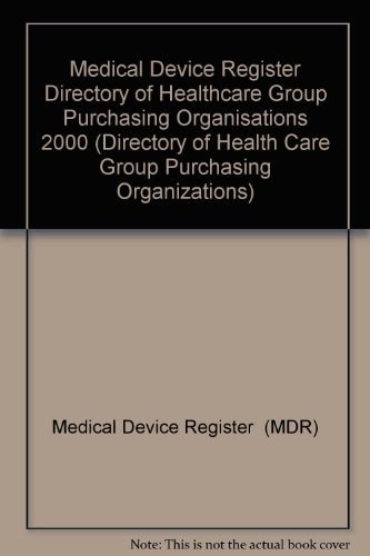 2000 Directory of Healthcare Group Purchasing Organizations