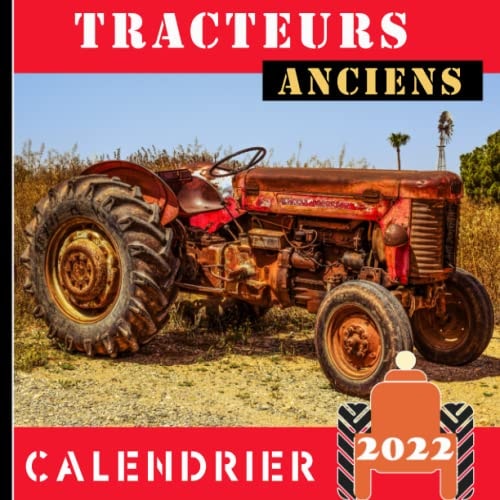 Calendrier tracteurs anciens: Véhicules vintages agriculture | Agenda mural mensuel | Jours fériés, notes et éphéméride (French Edition)