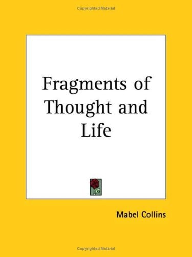 Fragments of Thought and Life
