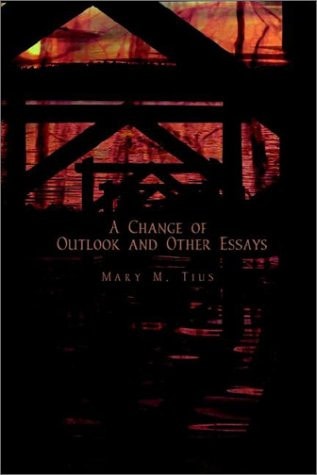 A Change of Outlook and Other Essays