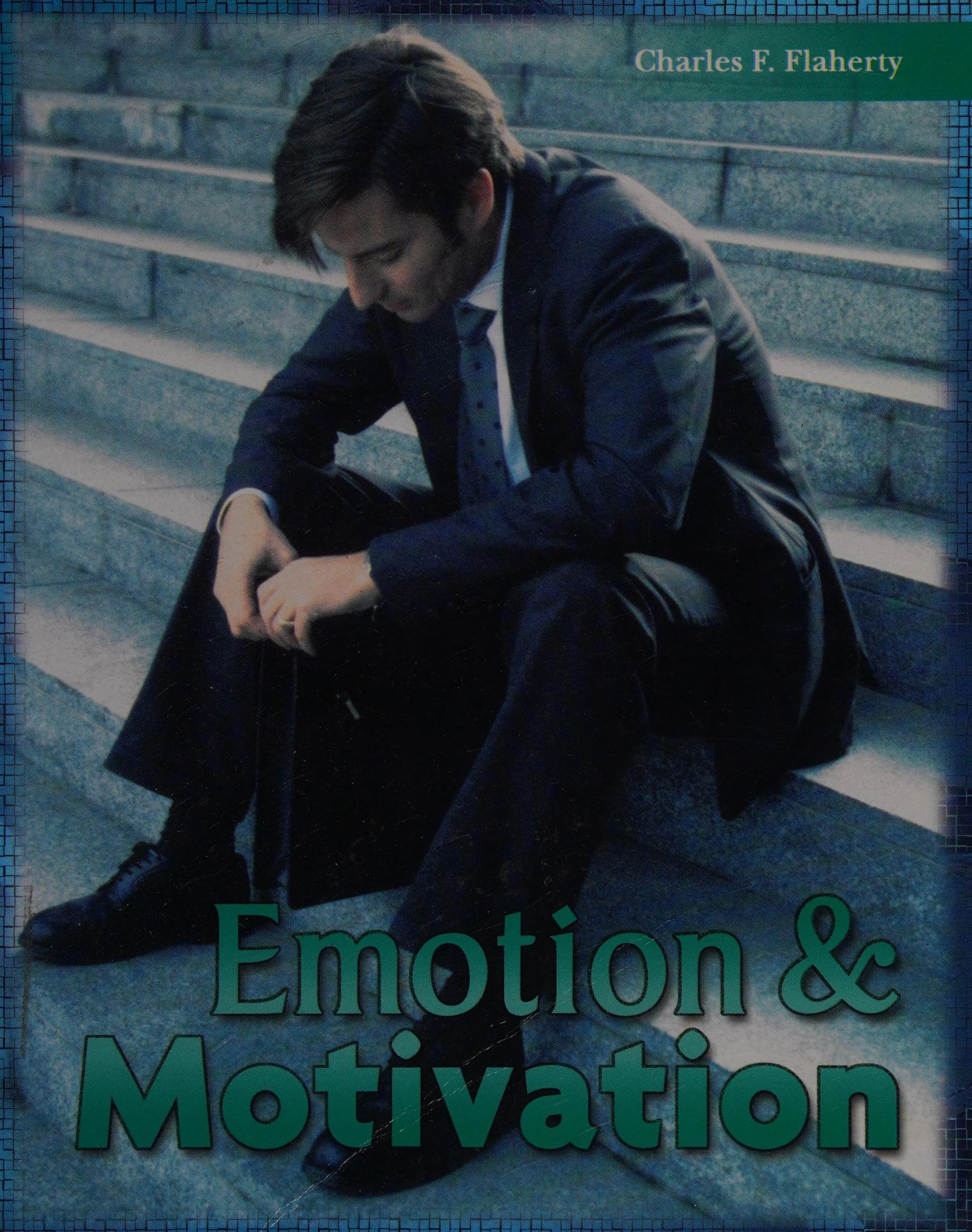 EMOTION AND MOTIVATION